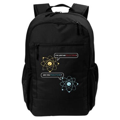 Funny Science Math Jokes Nerdy Humor I Lost An Electron. Are You Positive Chemistry Joke Daily Commute Backpack