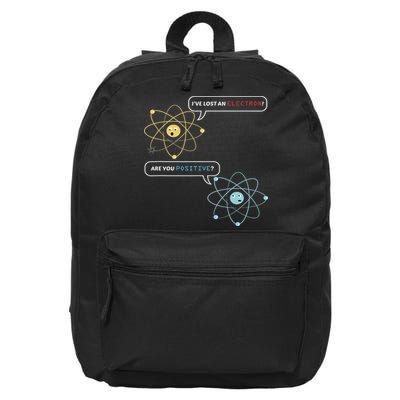 Funny Science Math Jokes Nerdy Humor I Lost An Electron. Are You Positive Chemistry Joke 16 in Basic Backpack