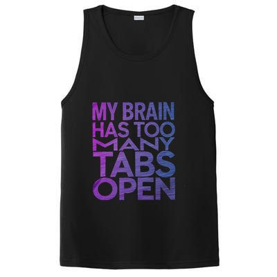 Funny Saying My Brain Has Too Many Tabs Open Overthinking PosiCharge Competitor Tank