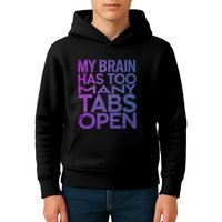 Funny Saying My Brain Has Too Many Tabs Open Overthinking Kids Hoodie