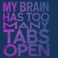 Funny Saying My Brain Has Too Many Tabs Open Overthinking Infant Baby Jersey Bodysuit