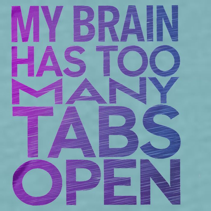 Funny Saying My Brain Has Too Many Tabs Open Overthinking Sueded Cloud Jersey T-Shirt