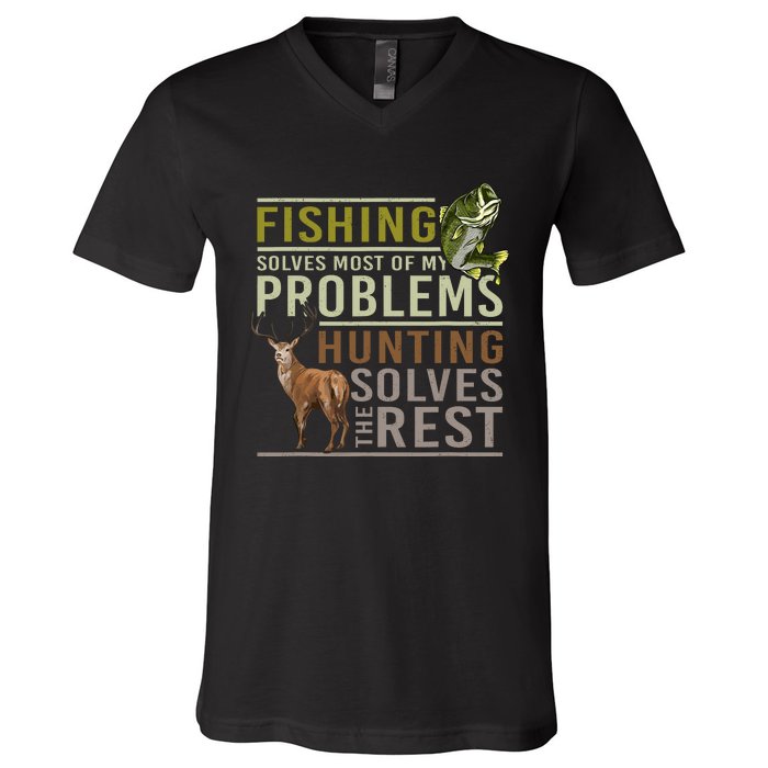 Fishing Solves Most Of My Problems Hunting V-Neck T-Shirt