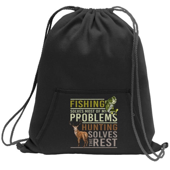 Fishing Solves Most Of My Problems Hunting Sweatshirt Cinch Pack Bag