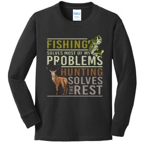 Fishing Solves Most Of My Problems Hunting Kids Long Sleeve Shirt