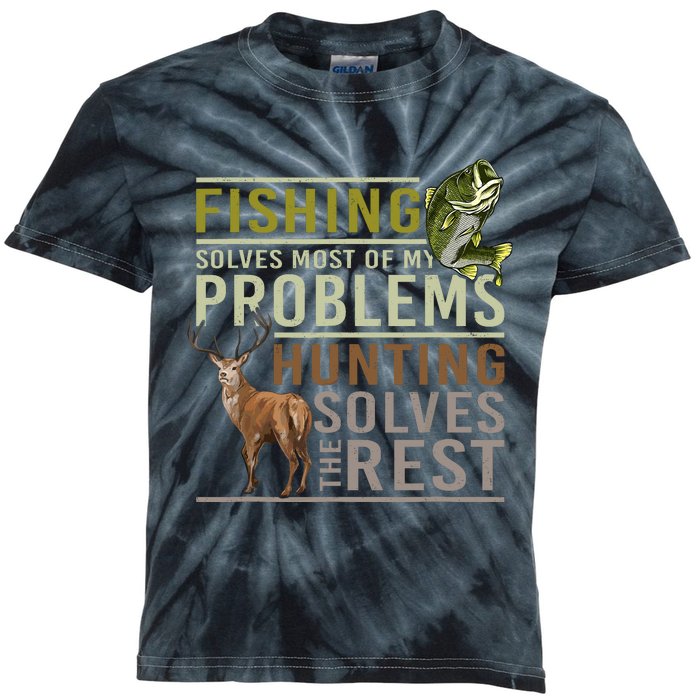 Fishing Solves Most Of My Problems Hunting Kids Tie-Dye T-Shirt