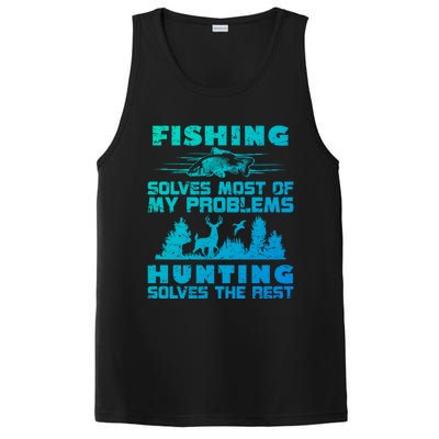 Fishing Solves Most Of My Problems Hunting The Rest Fishing Gift PosiCharge Competitor Tank