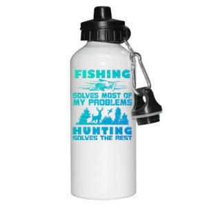 Fishing Solves Most Of My Problems Hunting The Rest Fishing Gift Aluminum Water Bottle