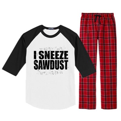 Funny Sawdust Men Woodworking Woodworkers Gift Raglan Sleeve Pajama Set