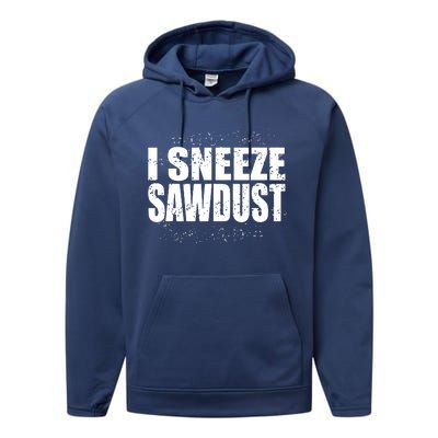 Funny Sawdust Men Woodworking Woodworkers Gift Performance Fleece Hoodie