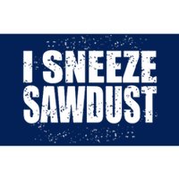 Funny Sawdust Men Woodworking Woodworkers Gift Bumper Sticker