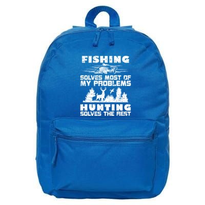 Fishing Solves Most Of My Problems Hunting The Rest Fishing Gift 16 in Basic Backpack