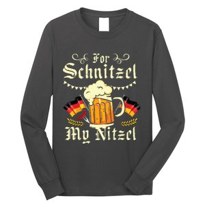 For Schnitzel My Nitzel Funny Oktoberfest Long Sleeve Shirt