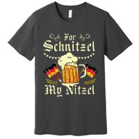 For Schnitzel My Nitzel Funny Oktoberfest Premium T-Shirt