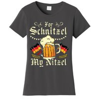 For Schnitzel My Nitzel Funny Oktoberfest Women's T-Shirt