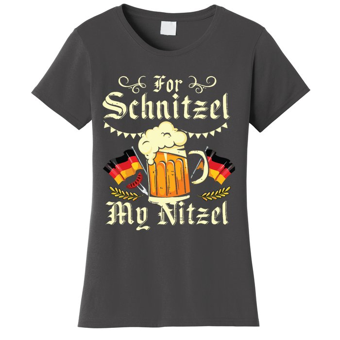 For Schnitzel My Nitzel Funny Oktoberfest Women's T-Shirt