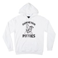 Funny Show Me Your Pitties Shirts Pitbull Owner Hoodie