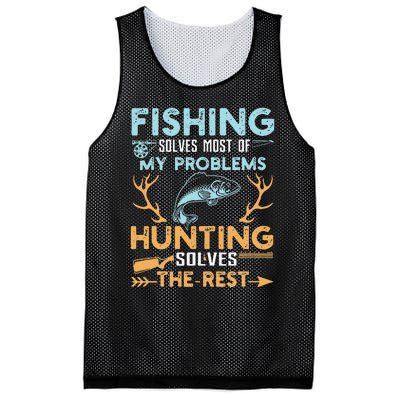 Fishing Solves Most Of My Problems Hunting Solves The Rest Mesh Reversible Basketball Jersey Tank