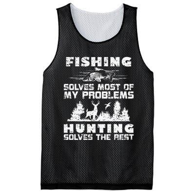 Fishing Solves Most Of My Problems Hunting The Rest Fishing Mesh Reversible Basketball Jersey Tank