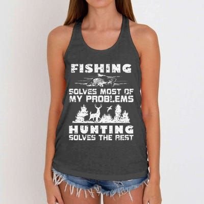 Fishing Solves Most Of My Problems Hunting The Rest Fishing Women's Knotted Racerback Tank