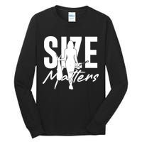 Funny Size Matters Sexy Woman Fisher Fisherman Tall Long Sleeve T-Shirt