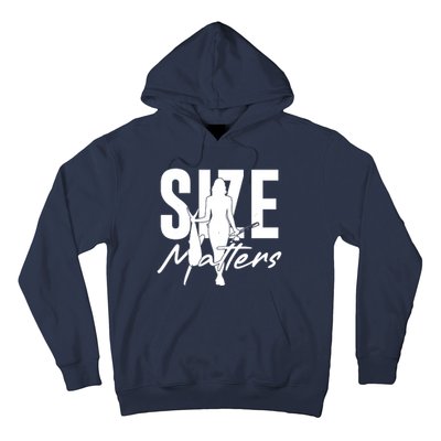 Funny Size Matters Sexy Woman Fisher Fisherman Hoodie