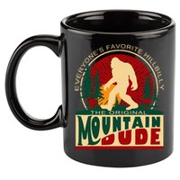 Funny Sasquatch Mountain Dude EveryoneS Favorite Hillbilly 11oz C Handle Ceramic Mug