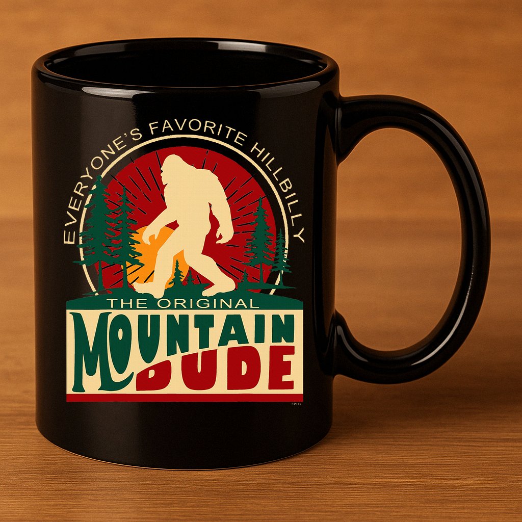 Funny Sasquatch Mountain Dude EveryoneS Favorite Hillbilly 11oz C Handle Ceramic Mug