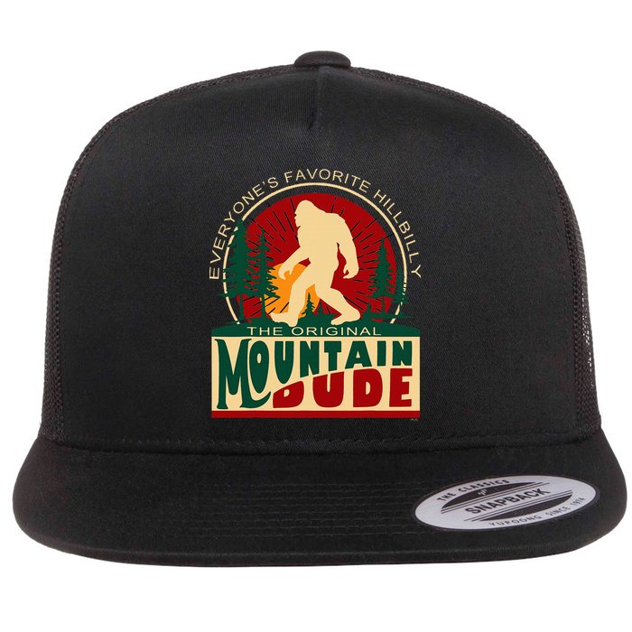 Funny Sasquatch Mountain Dude EveryoneS Favorite Hillbilly Flat Bill Trucker Hat