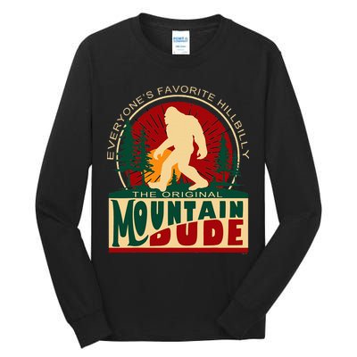 Funny Sasquatch Mountain Dude EveryoneS Favorite Hillbilly Tall Long Sleeve T-Shirt