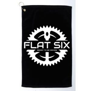 Flat Six Meant To Be Driven Gear Sport Car Meaningful Gift Platinum Collection Golf Towel