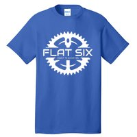 Flat Six Meant To Be Driven Gear Sport Car Meaningful Gift Tall T-Shirt