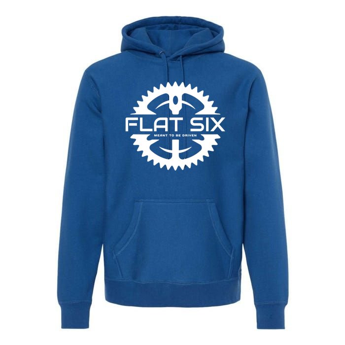 Flat Six Meant To Be Driven Gear Sport Car Meaningful Gift Premium Hoodie