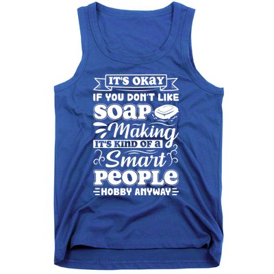 Funny Soap Making Soap Maker Soap Dealer Perfect Funny Gift Tank Top