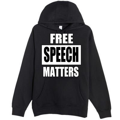 Free Speech Matters Premium Pullover Hoodie