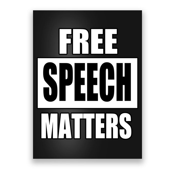 Free Speech Matters Poster