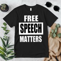 Free Speech Matters Premium T-Shirt