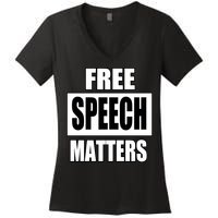Free Speech Matters Women's V-Neck T-Shirt