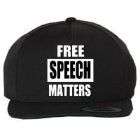 Free Speech Matters Wool Snapback Cap