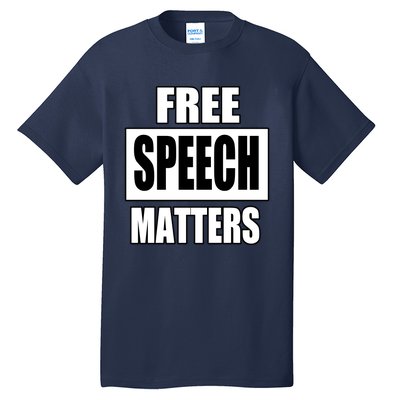 Free Speech Matters Tall T-Shirt