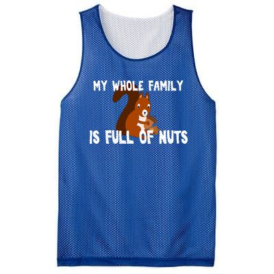 Funny Squirrel My Family Is Full Of Nuts Gift Mesh Reversible Basketball Jersey Tank