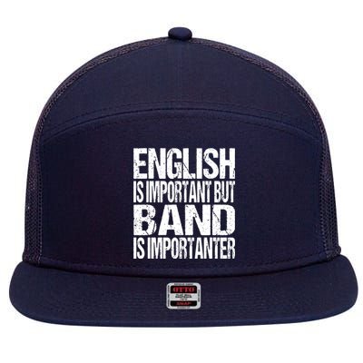 Funny School Marching Band Quote English Joke 7 Panel Mesh Trucker Snapback Hat