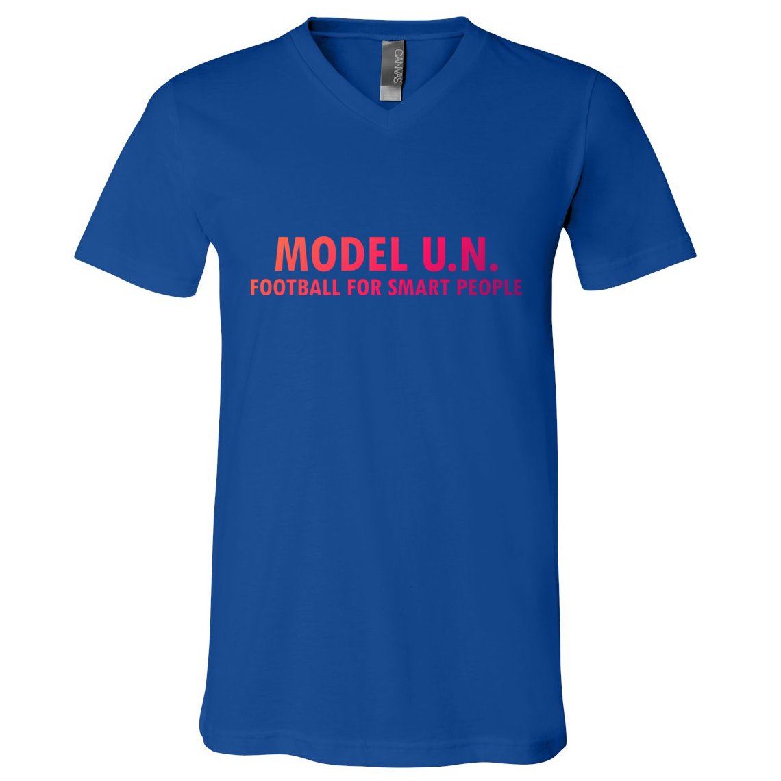 Funny Saying Model U N Gift United Nations Funny Gift V-Neck T-Shirt