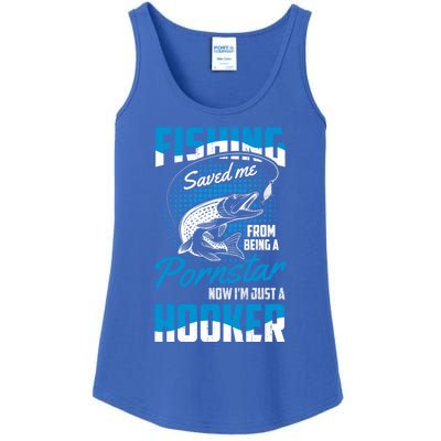 Fishing Saved Me From Becoming A Pornstar Now Hooker Gift Ladies Essential Tank