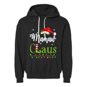 Funny Santa Mamaw Claus Christmas Matching Family Meaningful Gift Garment-Dyed Fleece Hoodie