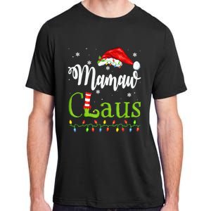 Funny Santa Mamaw Claus Christmas Matching Family Meaningful Gift Adult ChromaSoft Performance T-Shirt