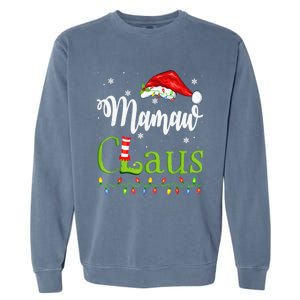 Funny Santa Mamaw Claus Christmas Matching Family Meaningful Gift Garment-Dyed Sweatshirt