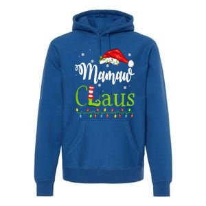 Funny Santa Mamaw Claus Christmas Matching Family Meaningful Gift Premium Hoodie