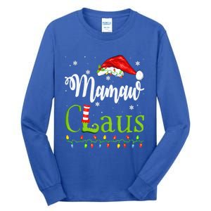 Funny Santa Mamaw Claus Christmas Matching Family Meaningful Gift Tall Long Sleeve T-Shirt