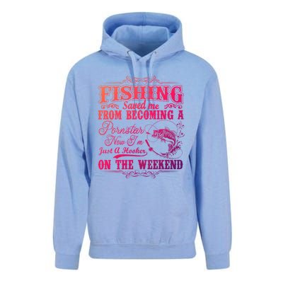 Fishing Saved Me From Becoming A Pornstar Gift Unisex Surf Hoodie